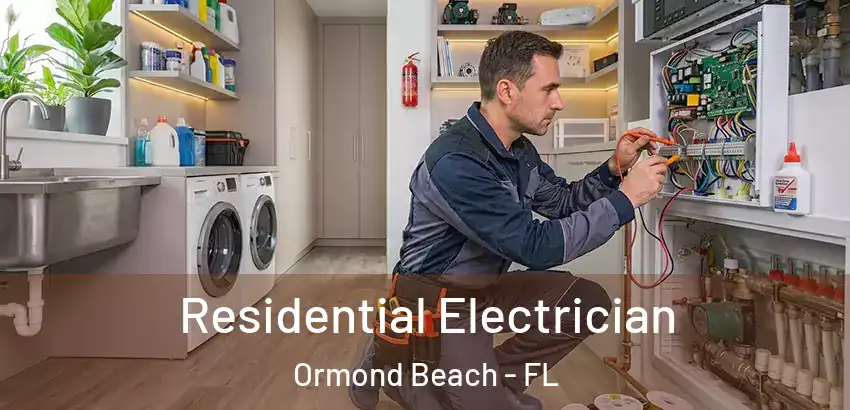 Residential Electrician Ormond Beach - FL